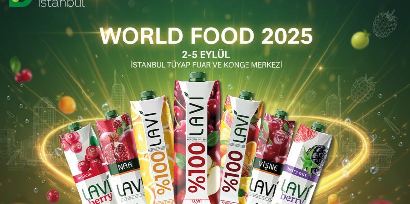 World Food 2025 İstanbul fuarında Lavi Gıda standı ve %100 meyve suları